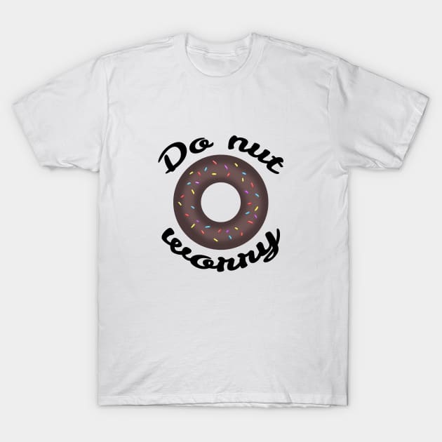 Do-nut worry T-Shirt by Valem97